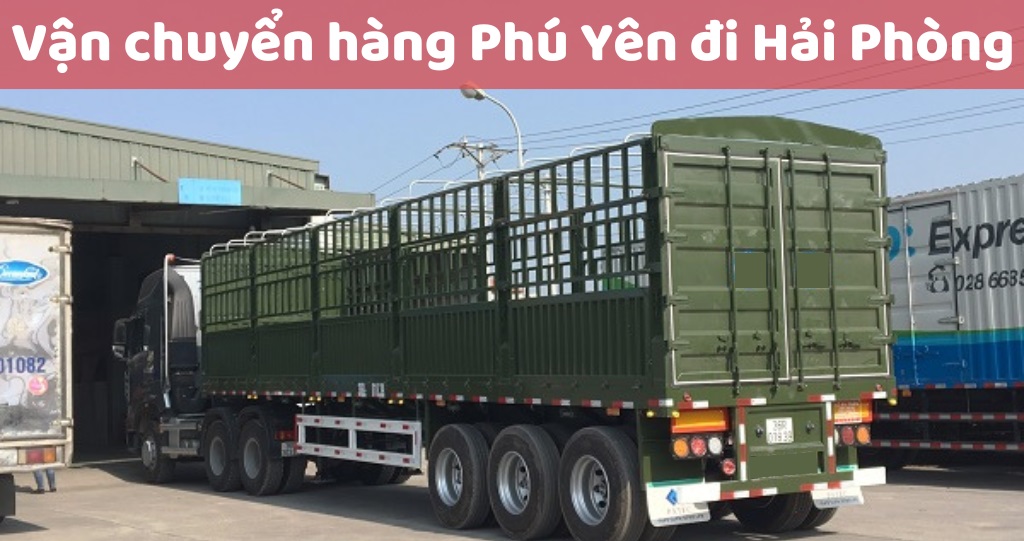 Bảng Giá Vận Chuyển Gửi Hàng Từ Tuy Hòa Phú Yên Đi Hải Phòng Miền Bắc (2)
